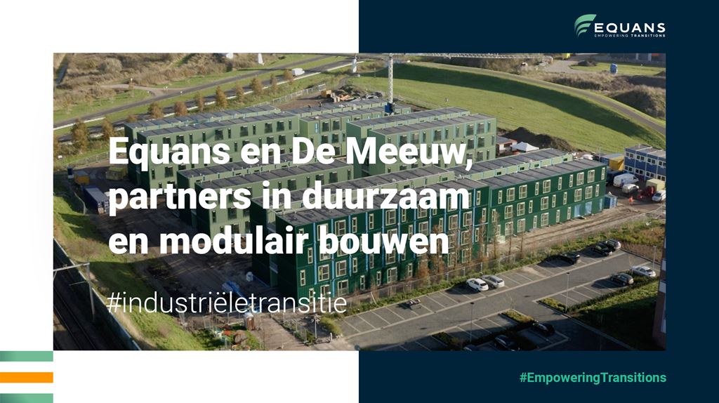 Equans En De Meeuw Partners In Duurzaam En Modulair Bouwen Def